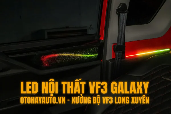 led-noi-that-vf3-long-xuyen-galaxy
